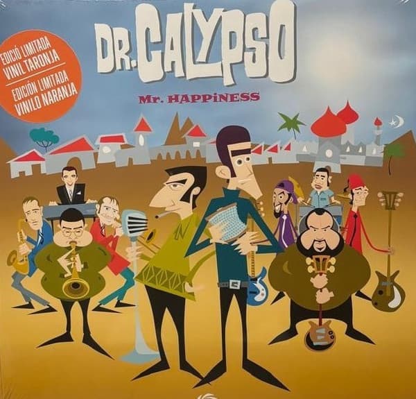 Dr. Calypso — Mr. Happiness