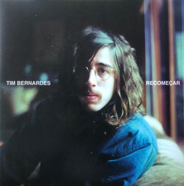 Tim Bernardes — Recomeçar