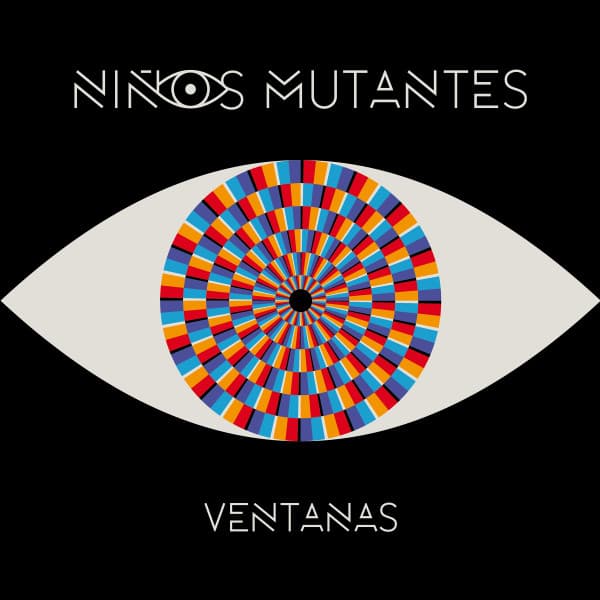 Niños Mutantes — Ventanas