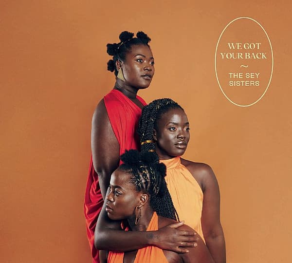 The Sey Sisters — We Got Your Back