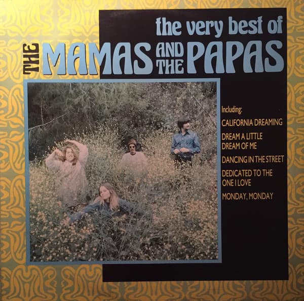 The Mamas & The Papas — The Very Best Of The Mamas And The Papas