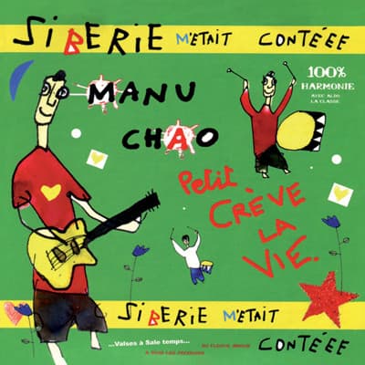 Manu Chao — Siberie M'Etait Contéee