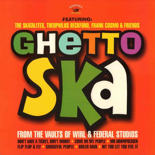 Various — Ghetto Ska - From The Vaults Of Wirl & Federal Studios