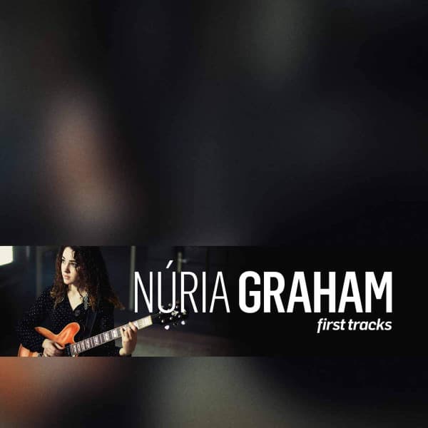 Núria Graham — First Tracks