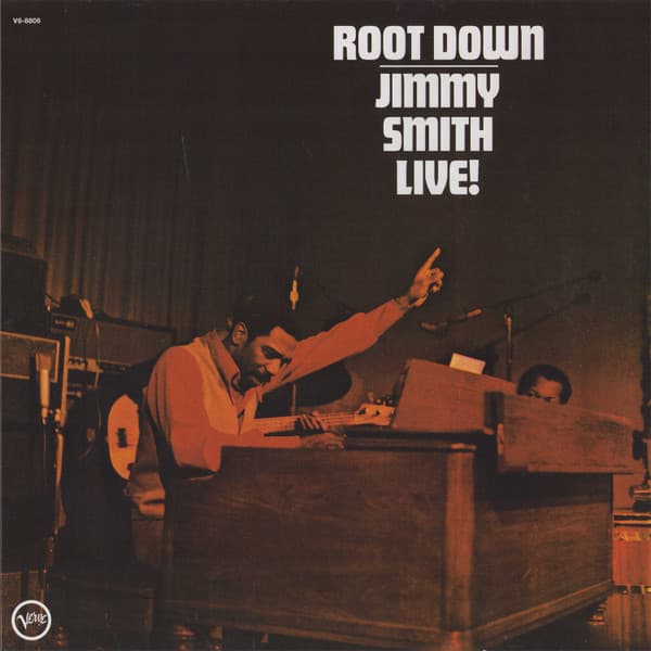 Jimmy Smith — Root Down - Jimmy Smith Live!