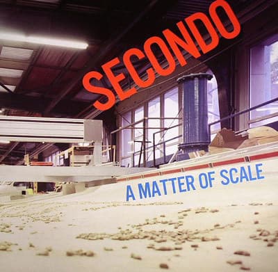 Secondo — A Matter Of Scale
