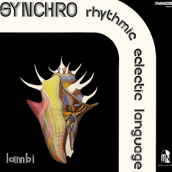 Synchro Rhythmic Eclectic Language — Lambi