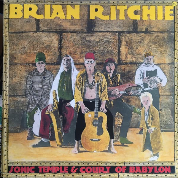 Brian Ritchie — Sonic Temple & Court Of Babylon