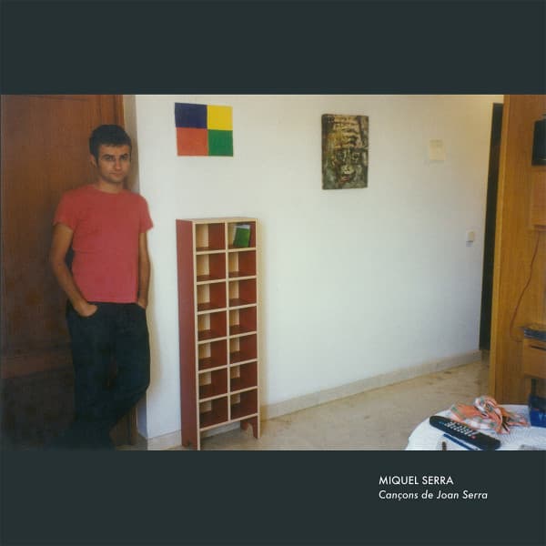 Miquel Serra — Cançons de Joan Serra