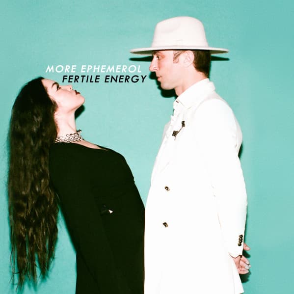 More Ephemerol — Fertile Energy