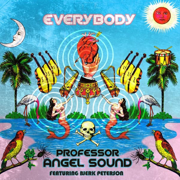 Professor Angel Sound, Bjerk Peterson — Everybody