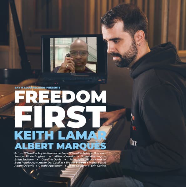 Keith LaMar, Albert Marqués — FREEDOM FIRST