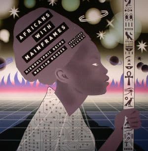 Africans With Mainframes — K.M.T.