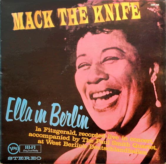 Ella Fitzgerald — Mack The Knife - Ella In Berlin