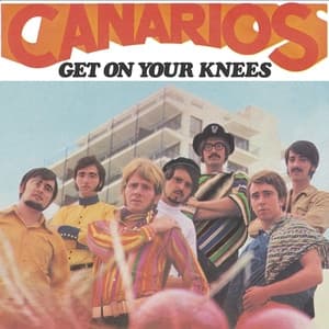 Canarios, Camilo Sesto — Get On Your Knees / To Be A Man