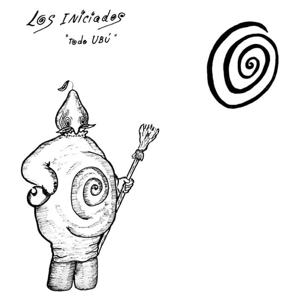 Los Iniciados — Todo Ubú