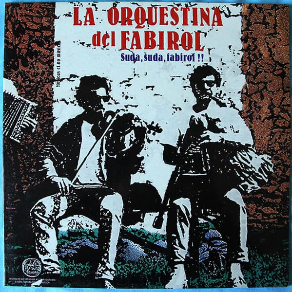 La Orquestina Del Fabirol — Suda, Suda, Fabirol!!