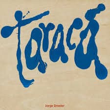 Jorge Drexler — Taracá