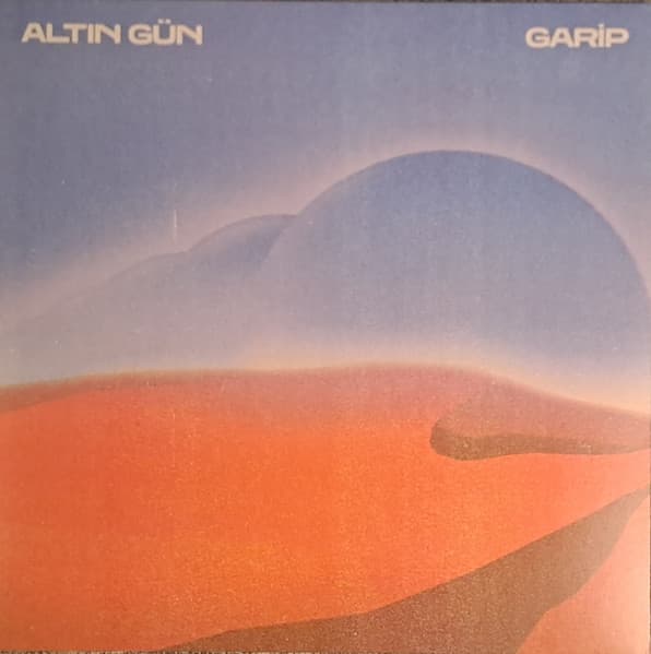 Altın Gün — Garip