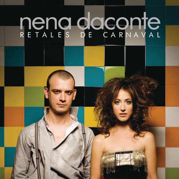 Nena Daconte — Retales De Carnaval