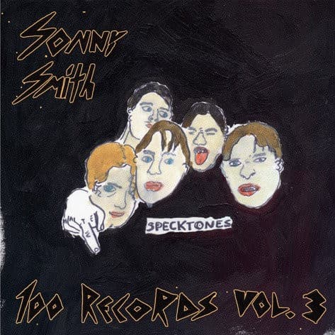 Sonny Smith — 100 Records Vol. 3