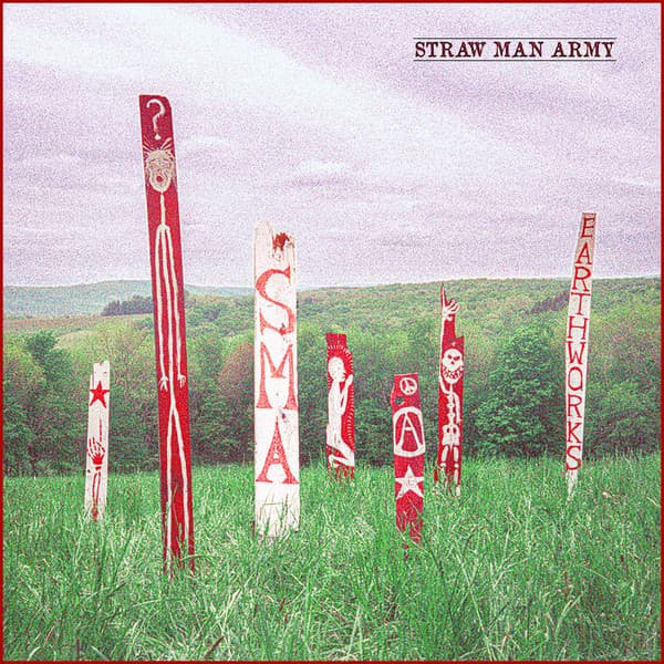 Straw Man Army — Earthworks