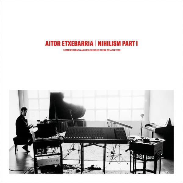 Aitor Etxebarria — Nihilism Part 1
