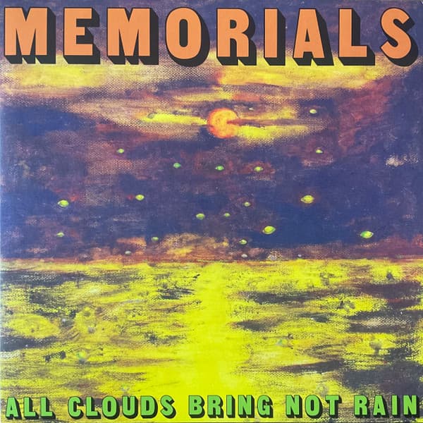 Memorials (3) — All Clouds Bring Not Rain
