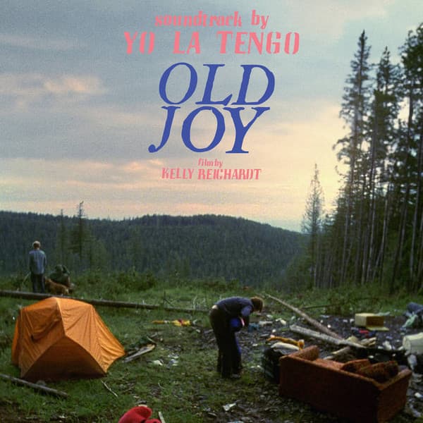 Yo La Tengo — Old Joy