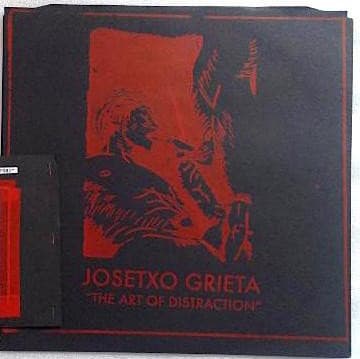 Josetxo Grieta — The Art Of Distraction