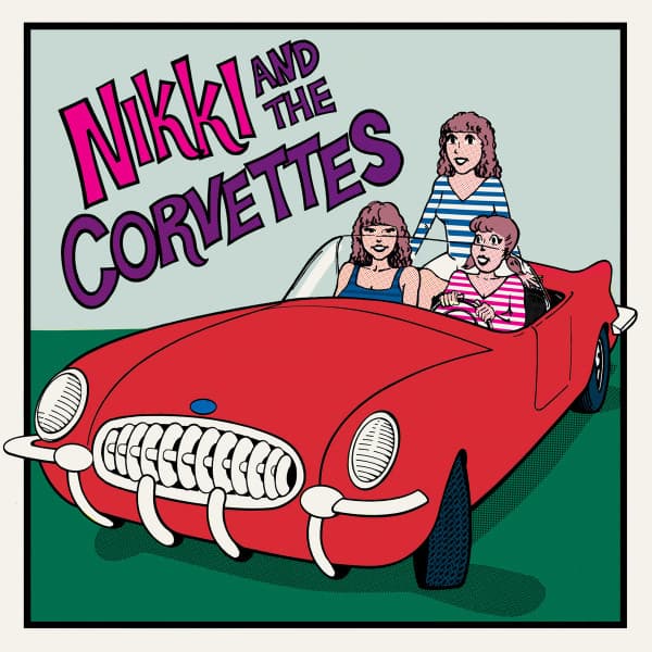 Nikki & The Corvettes — Nikki And The Corvettes