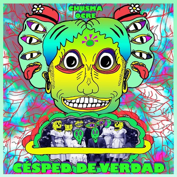 Césped De Verdad — Chusma Ocre