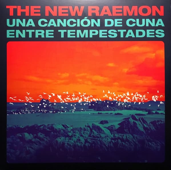 The New Raemon — Una Canción De Cuna Entre Tempestades