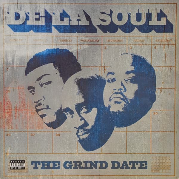 De La Soul — The Grind Date