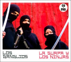 Los Ganglios — La Guapa Y Los Ninjas