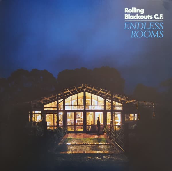 Rolling Blackouts Coastal Fever — Endless Rooms