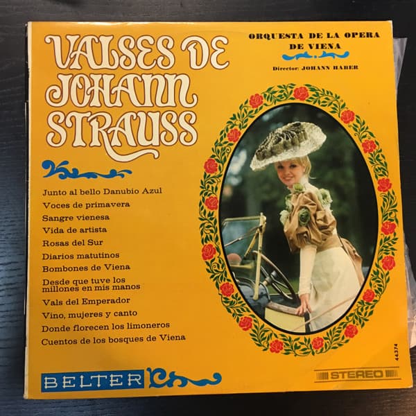 Johann Strauss Jr., Orchester Der Wiener Staatsoper, Johann Haber — Valses De Johann Strauss