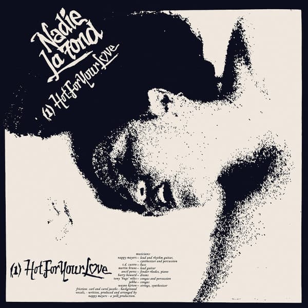 Nadie La Fond — Hot For Your Love / Jealousy (I've Been Watching You)