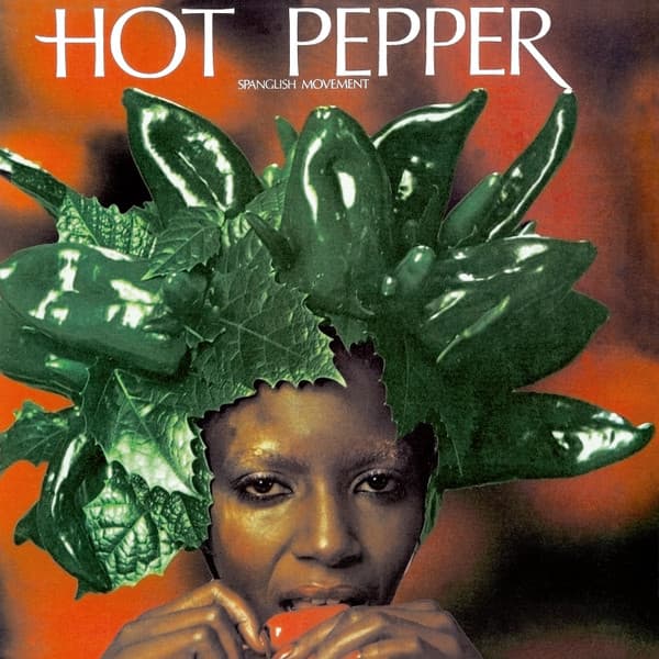Hot Pepper (4) — Spanglish Movement