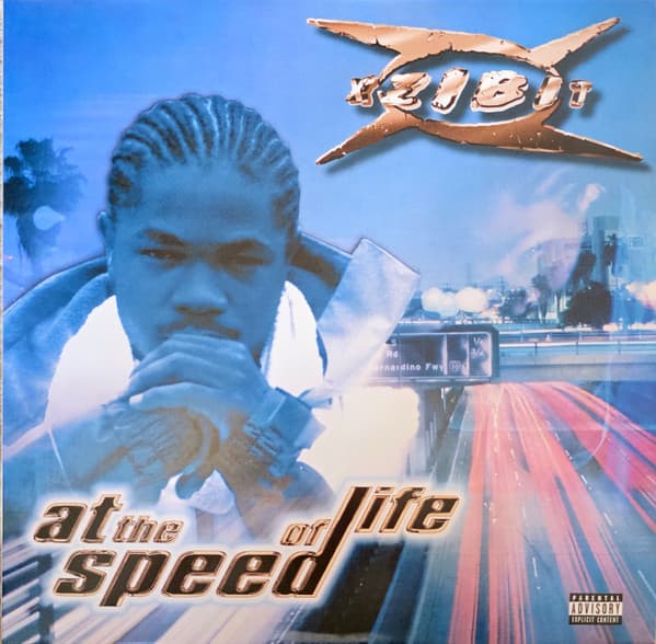 Xzibit — At The Speed Of Life