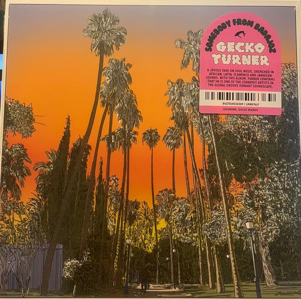 Gecko Turner — Somebody From Badajoz