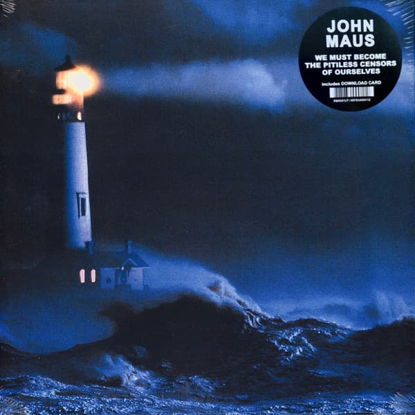 John Maus — We Must Become The Pitiless Censors Of Ourselves