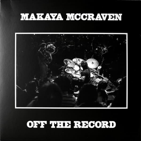 Makaya McCraven — Off The Record