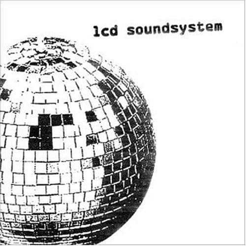 LCD Soundsystem — LCD Soundsystem