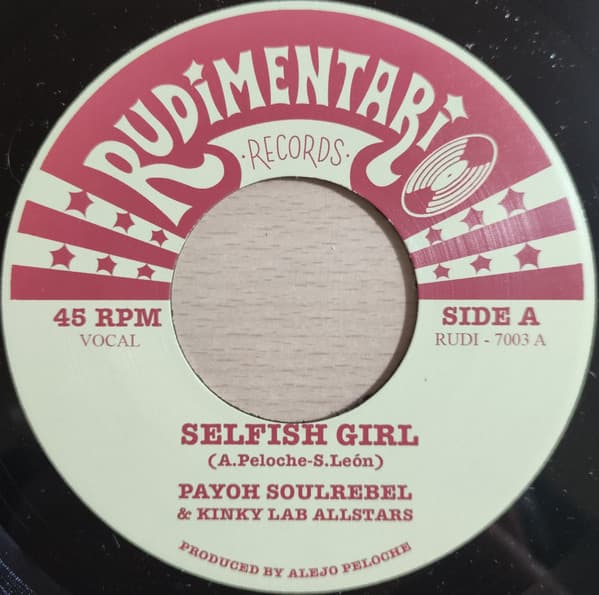 Payoh SoulRebel, Kinky Lab All Stars, Daniel Lampérez, Kinky Lab All Stars — Selfish Girl / Feel the Mood