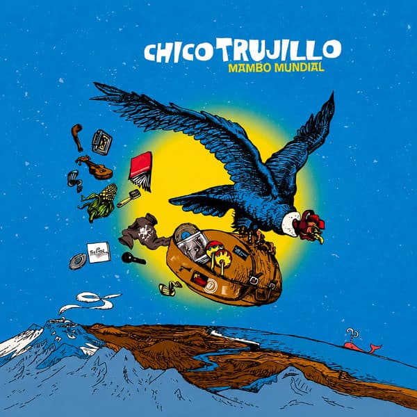 Chico Trujillo — Mambo Mundial