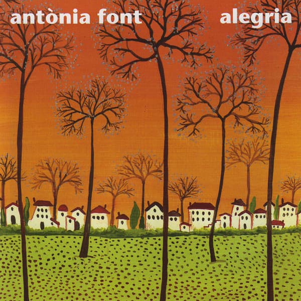 Antònia Font — Alegria