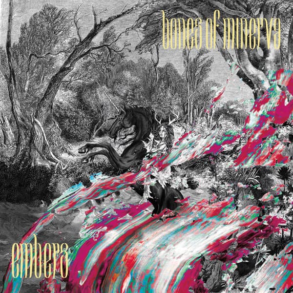 Bones of Minerva — Embers