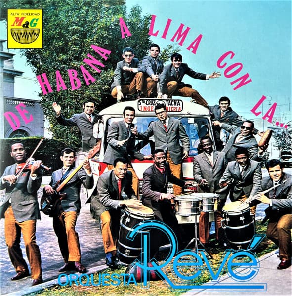 Orquesta Revé — De Habana A Lima Con La Orquesta Revé