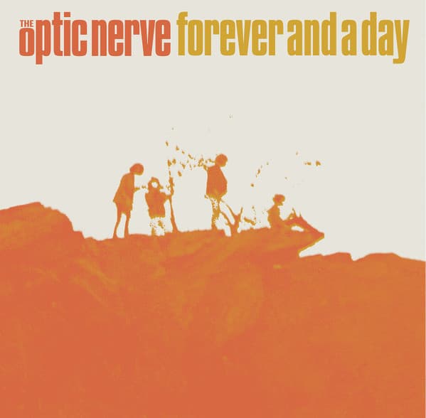 The Optic Nerve — Forever & A Day